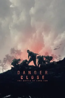 Danger Close The Battle of Long Tan