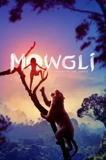 Mowgli Legend of the Jungle